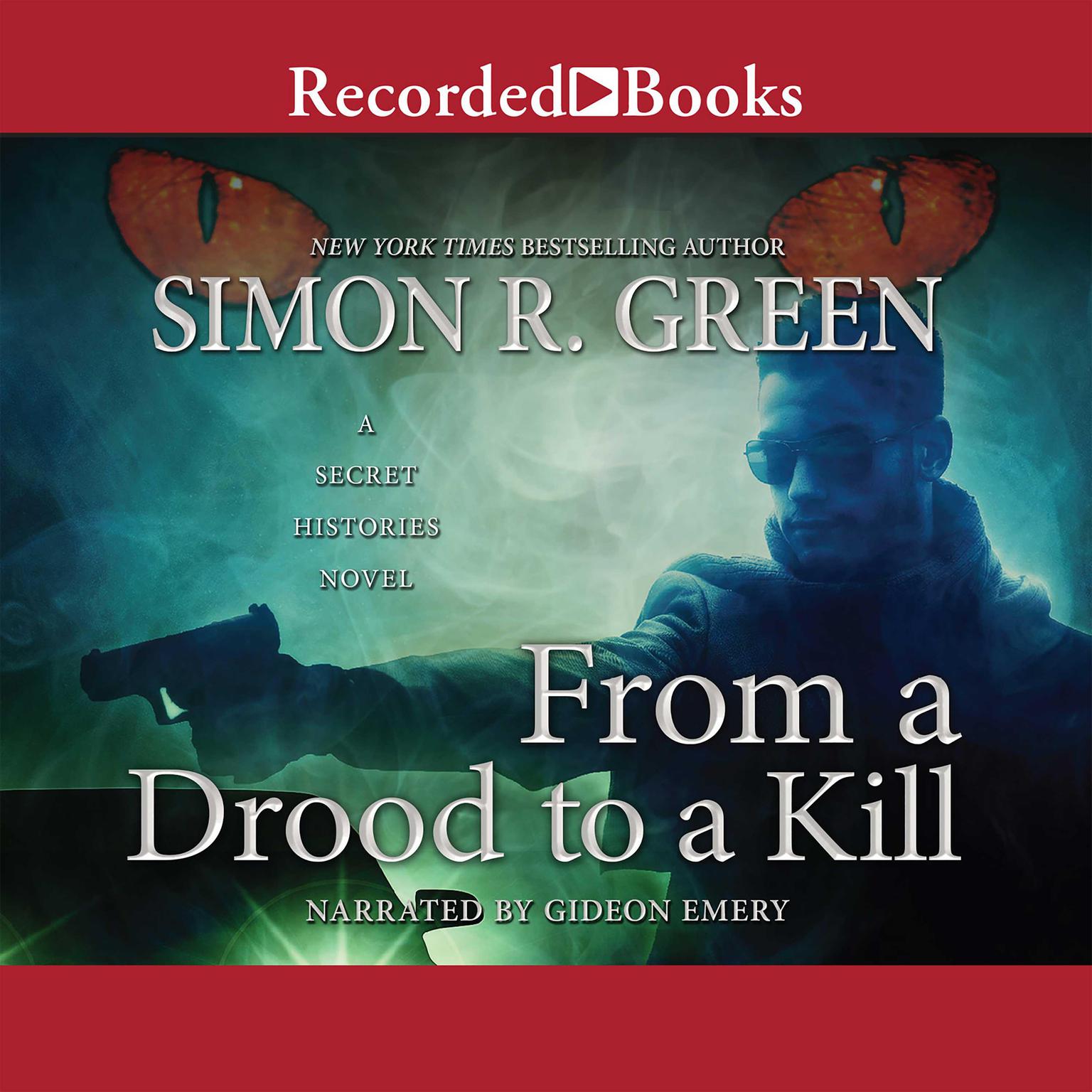 From a Drood to a Kill Audiobook, by Simon R. Green
