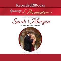 Sold to the Enemy Audiobook, by Sarah Morgan