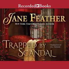 Trapped by Scandal Audiobook, by Jane Feather
