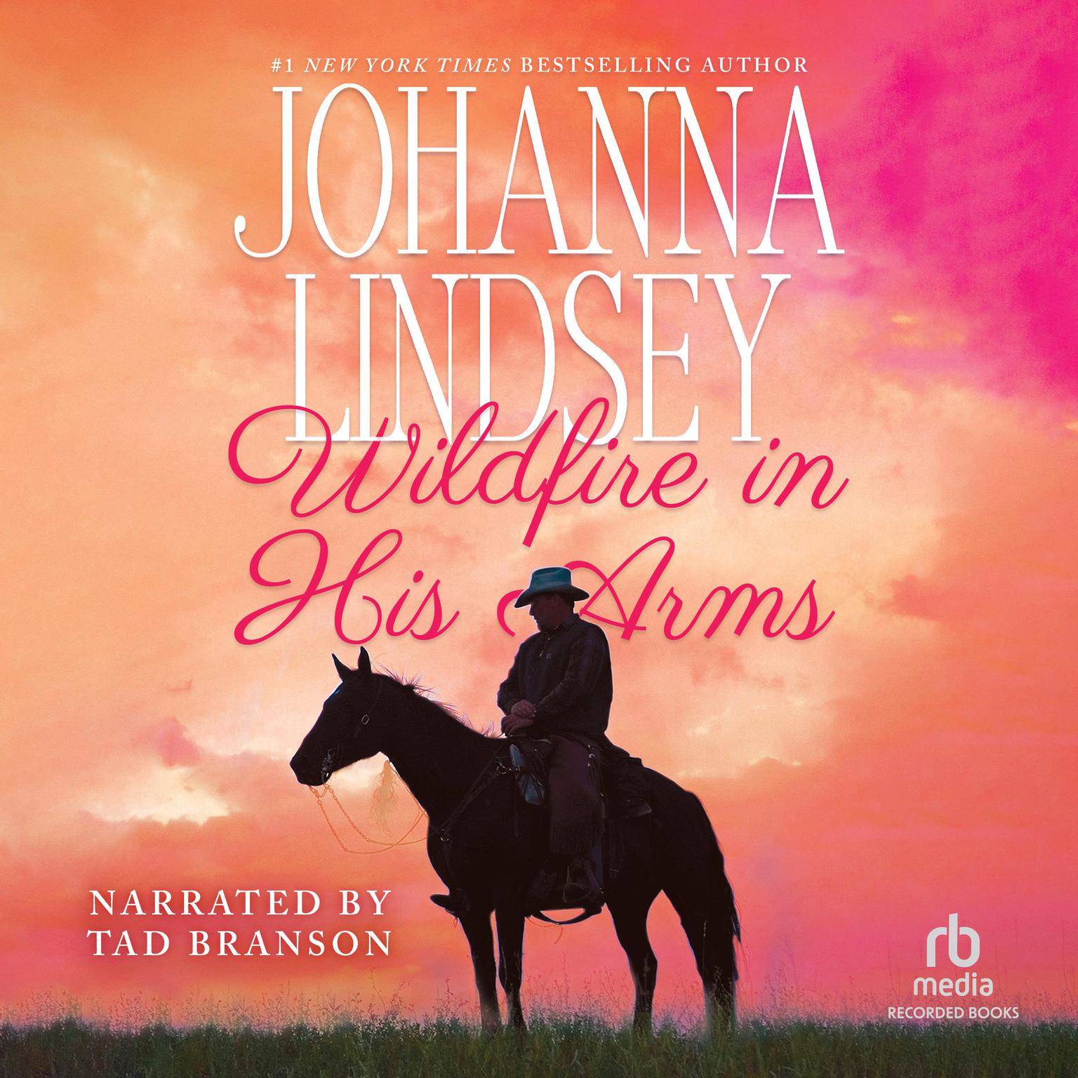 Wildfire in His Arms Audiobook, by Johanna Lindsey