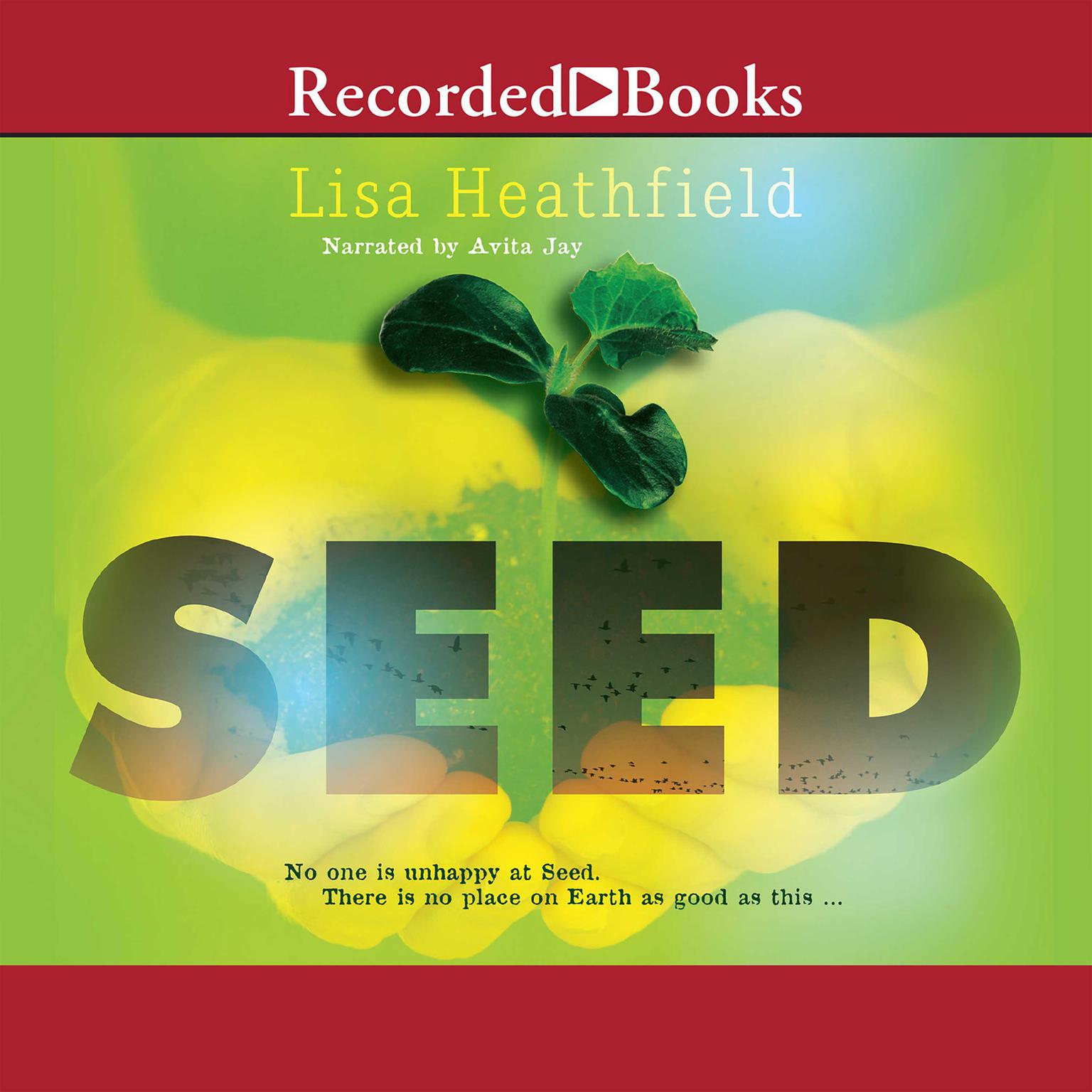 Seed Audiobook, by Lisa Heathfield