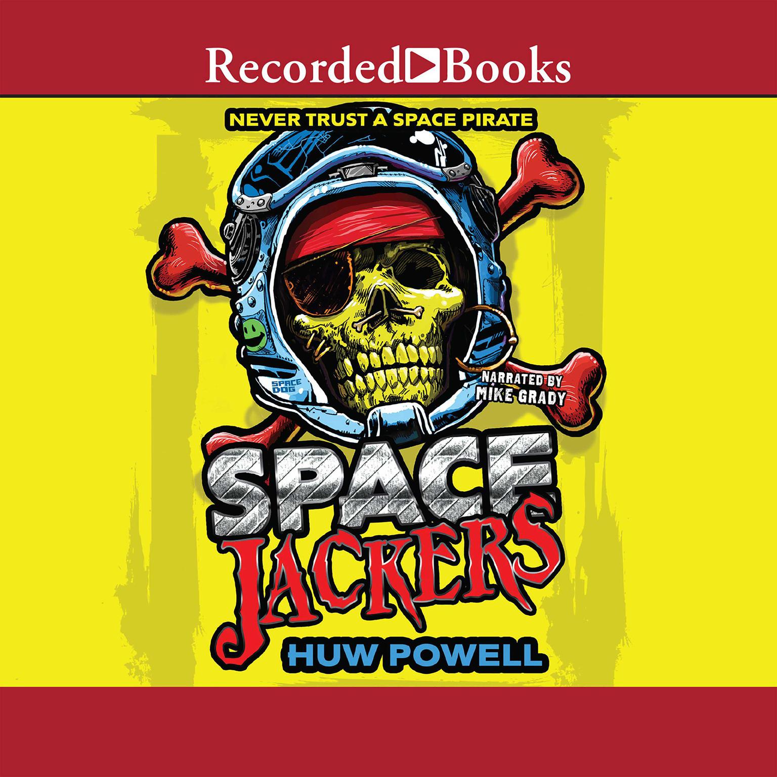 Spacejackers Audiobook, by Huw Powell
