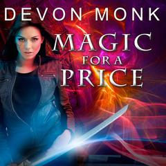 Magic for a Price Audiobook, by Devon Monk