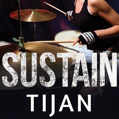 Sustain Audiobook, by Tijan