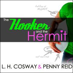 The Hooker and the Hermit Audiobook, by L. H. Cosway