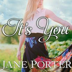 Its You Audiobook, by Jane Porter