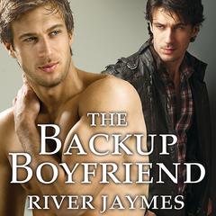 The Backup Boyfriend Audiobook, by River Jaymes