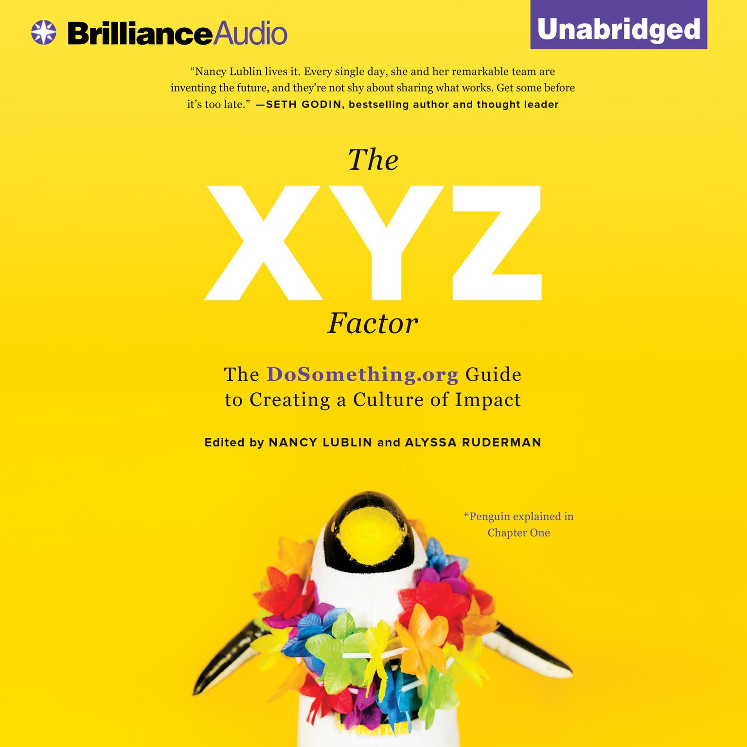 The XYZ Factor: The DoSomething.org Guide to Creating a Culture of Impact Audiobook, by Nancy Lublin