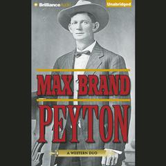 Peyton Audiobook, by Max Brand