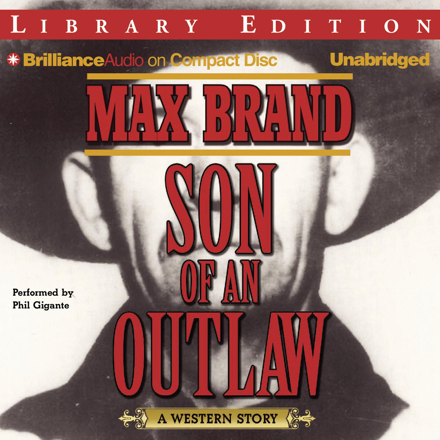 Son of an Outlaw: A Western Story Audiobook, by Max Brand