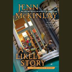 A Likely Story: A Library Lovers Mystery Audiobook, by Jenn McKinlay