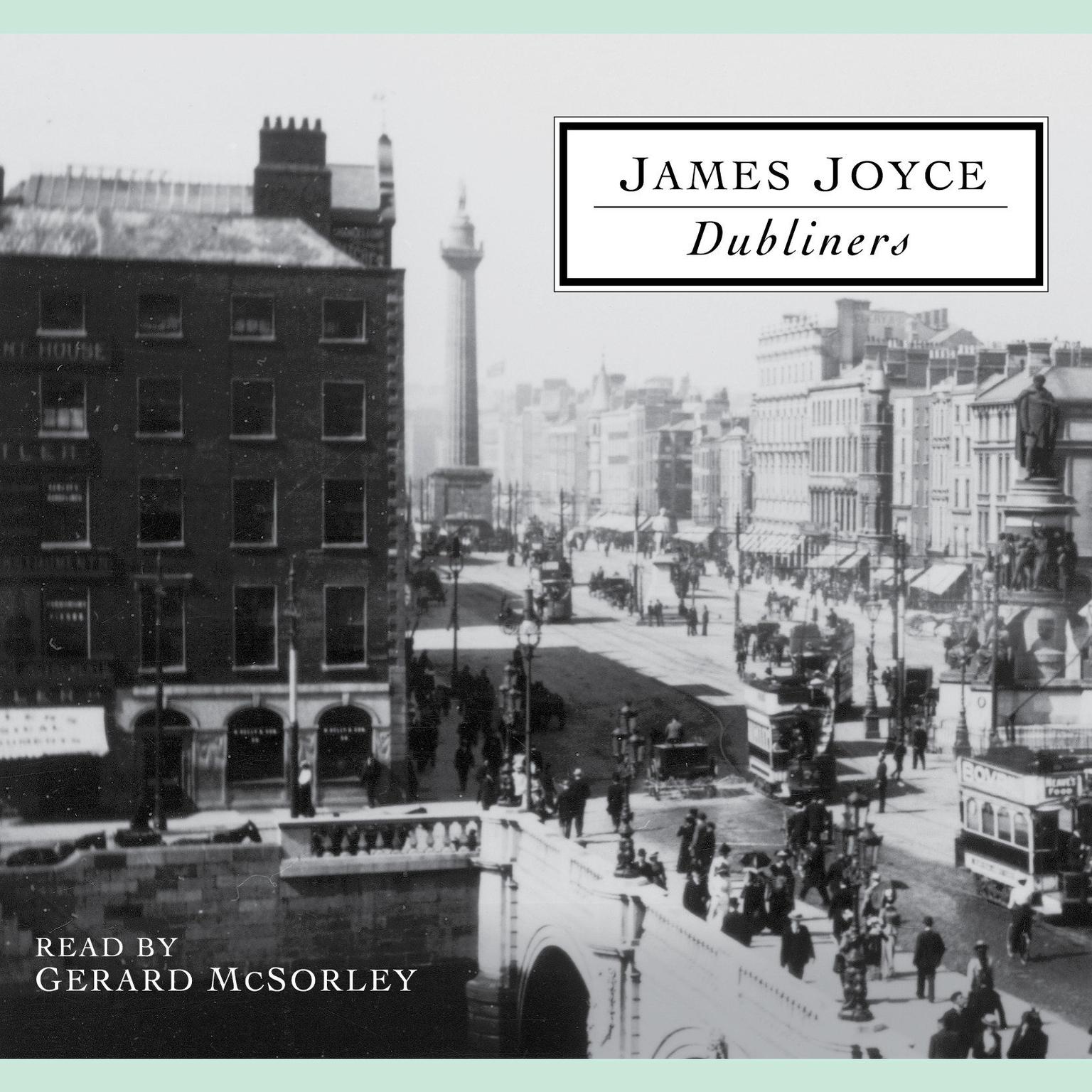 Dubliners (Abridged): A Selection of Short Stories Audiobook, by James Joyce