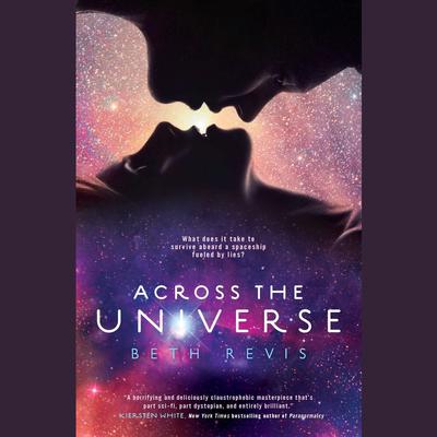 Across the Universe Audiobook, by Beth Revis