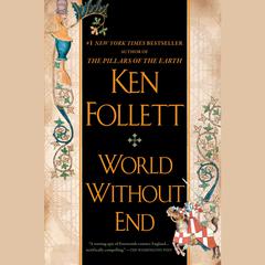 World Without End Audiobook, by 