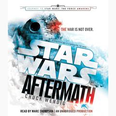 Aftermath: Star Wars: Journey to Star Wars: The Force Awakens Audiobook, by Chuck Wendig