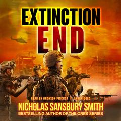 Extinction End Audiobook, by Nicholas Sansbury Smith