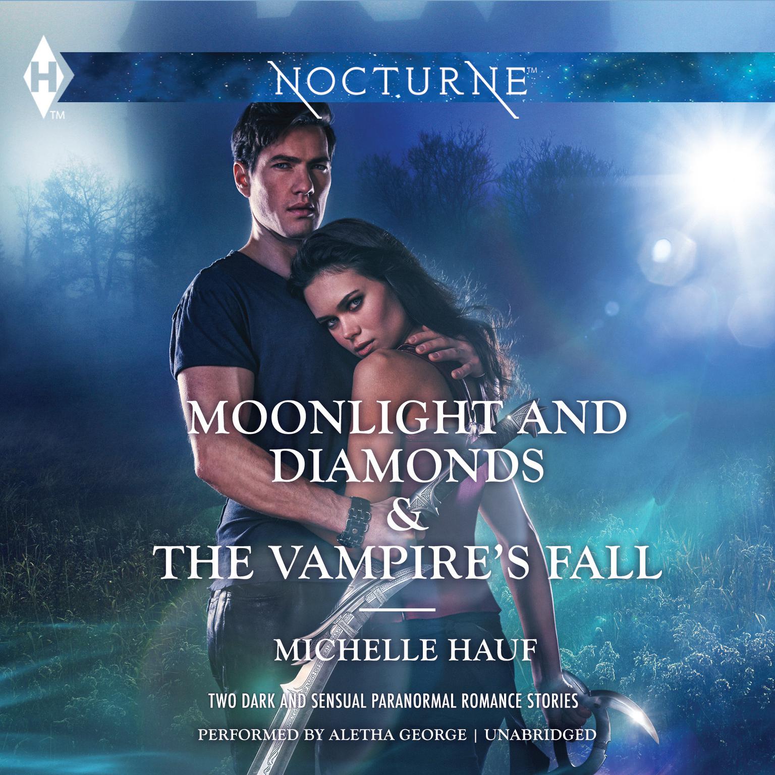 Moonlight and Diamonds & The Vampires Fall Audiobook, by Michele Hauf