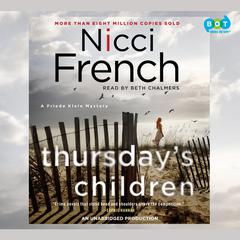 Thursday's Children: A Frieda Klein Mystery Audiobook, by Nicci French