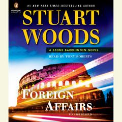 Foreign Affairs Audiobook, by Stuart Woods