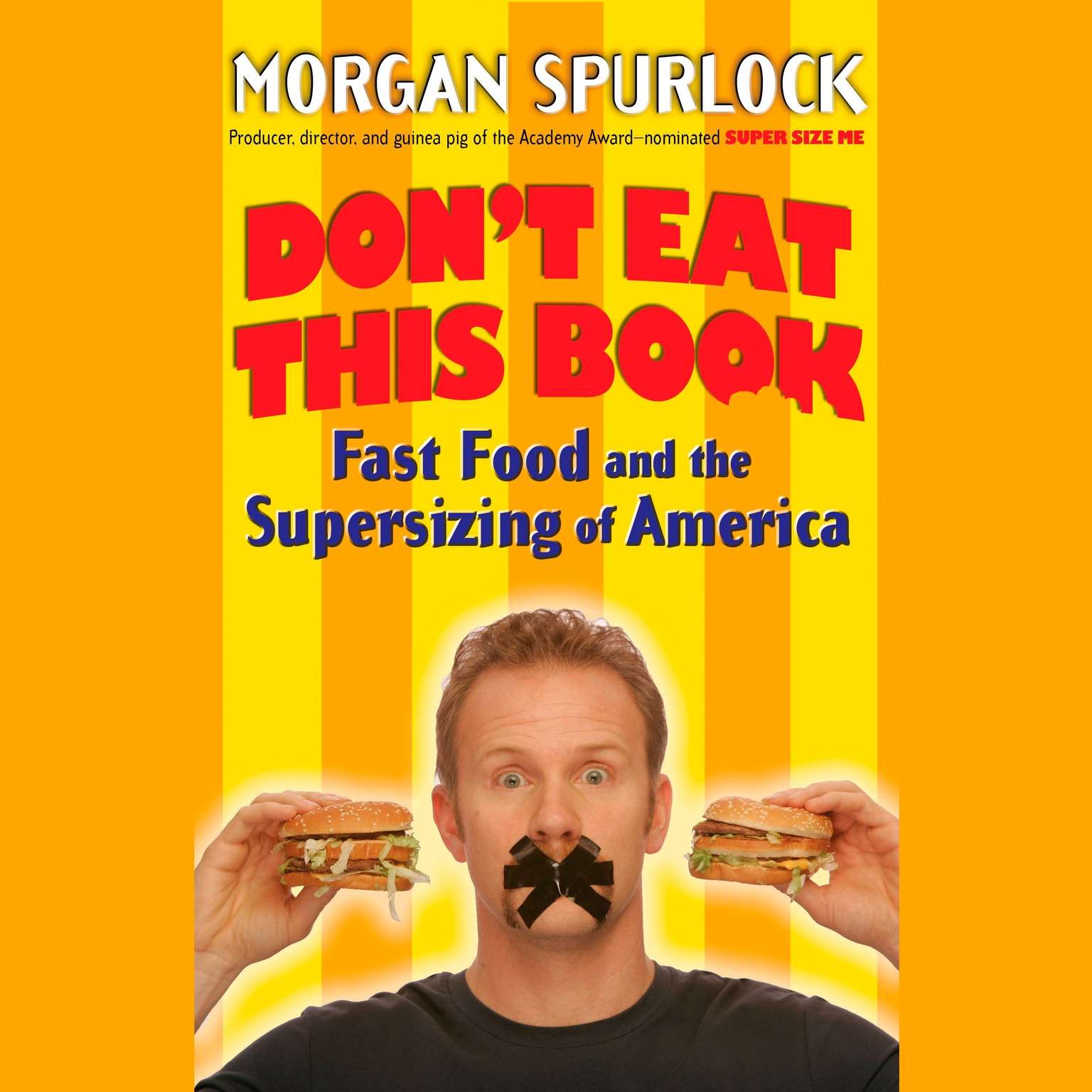 Dont Eat This Book Audiobook, by Morgan Spurlock