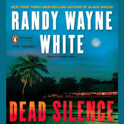 Dead Silence Audiobook, by Randy Wayne White