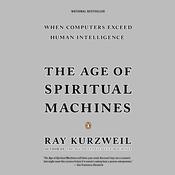 The Age of Spiritual Machines