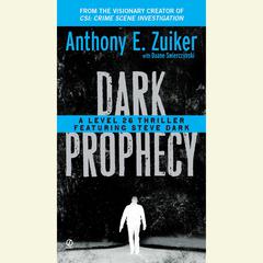 Dark Prophecy Audiobook, by Anthony E. Zuiker