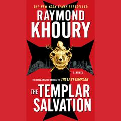 The Templar Salvation Audiobook, by Raymond Khoury