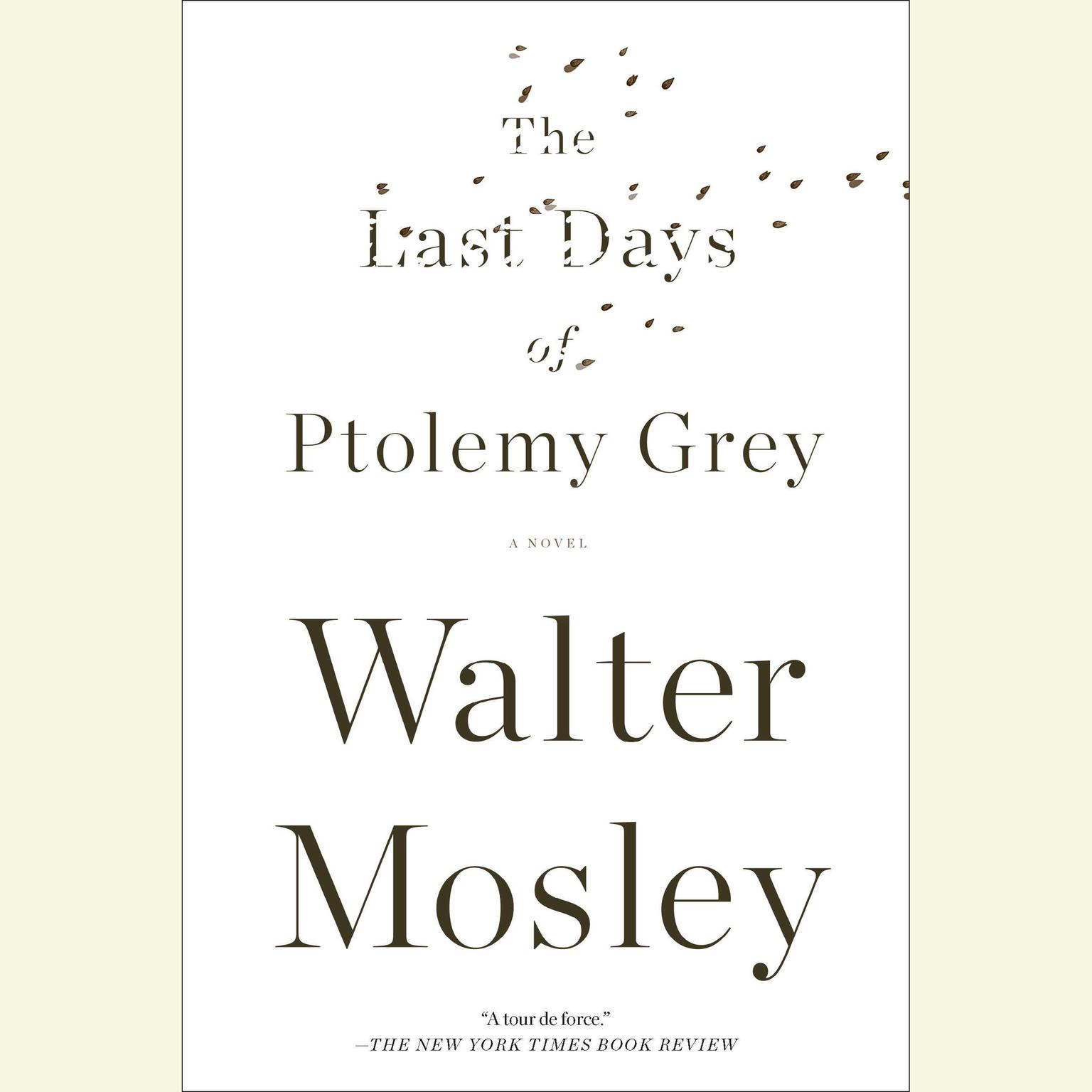 The Last Days of Ptolemy Grey Audiobook, by Walter Mosley