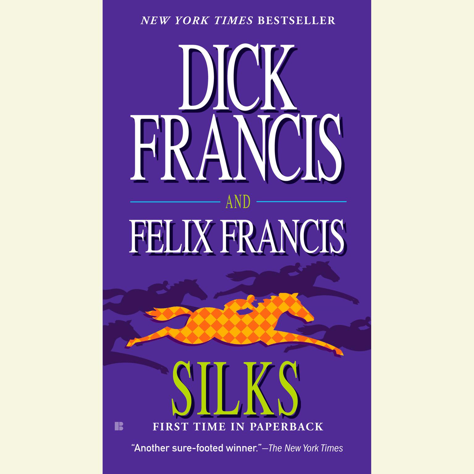 Silks Audiobook, by Dick Francis