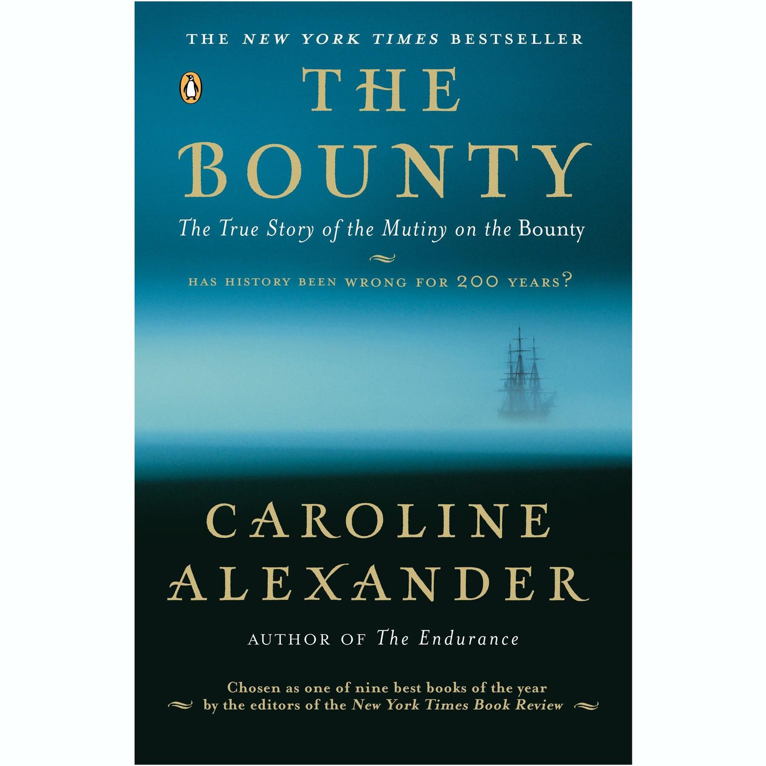 The Bounty (Abridged): The True Story of the Mutiny on the Bounty Audiobook, by Caroline Alexander