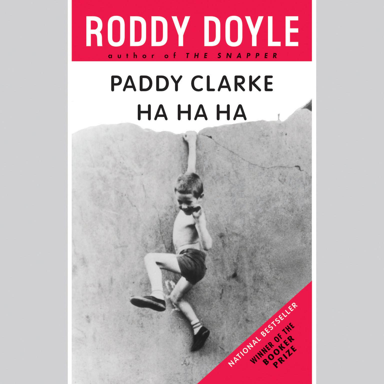 Paddy Clarke Ha Ha Ha (Abridged) Audiobook, by Roddy Doyle