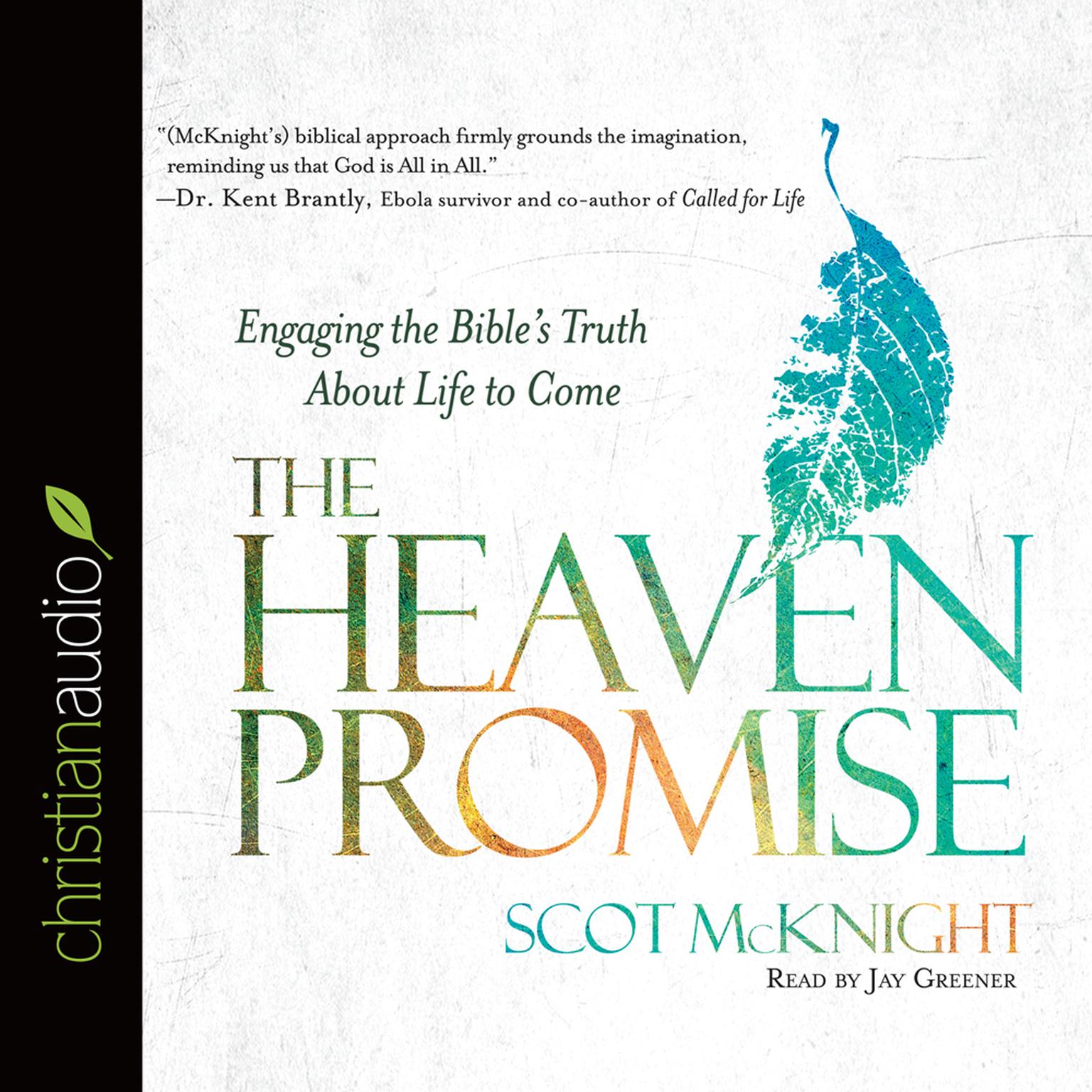 Heaven Promise: Engaging the Bibles Truth About Life to Come Audiobook, by Scot McKnight