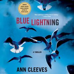 Blue Lightning: A Thriller Audiobook, by Ann Cleeves