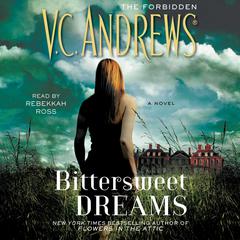 Bittersweet Dreams Audiobook, by V. C. Andrews