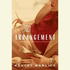 The Arrangement Audiobook, by Ashley Warlick