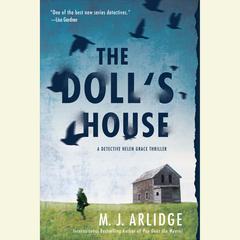 The Dolls House: A Detective Helen Grace Thriller Audiobook, by M. J. Arlidge