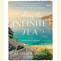 Along the Infinite Sea Audiobook, by Beatriz Williams