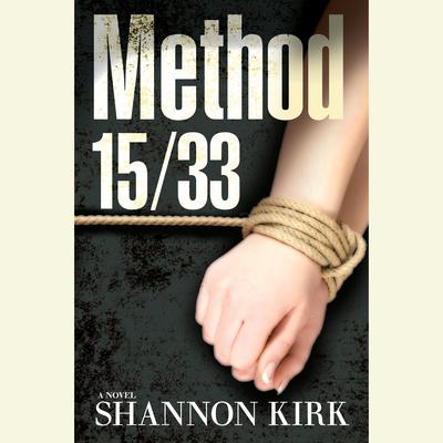 Method 15/33 Audiobook, by Shannon Kirk