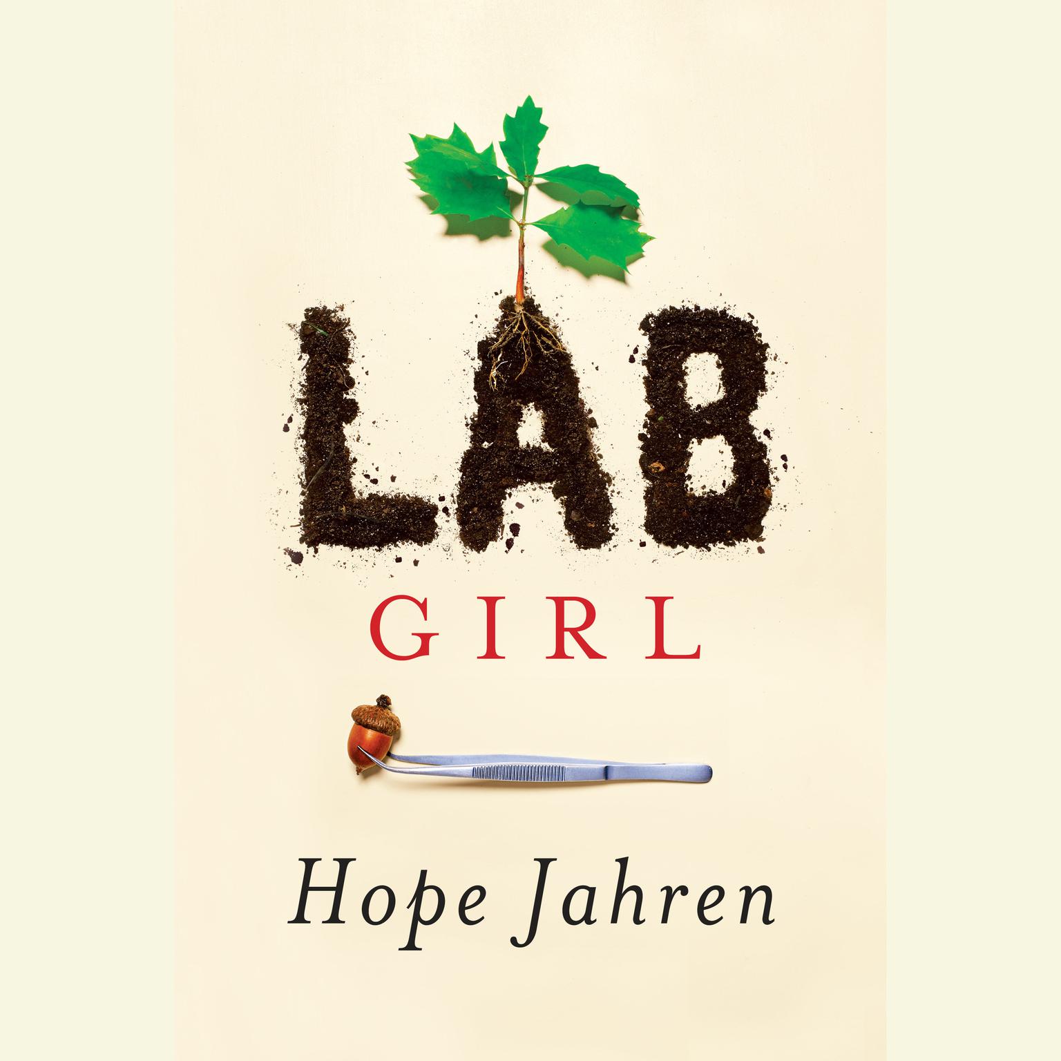 Lab Girl Audiobook, by Hope Jahren