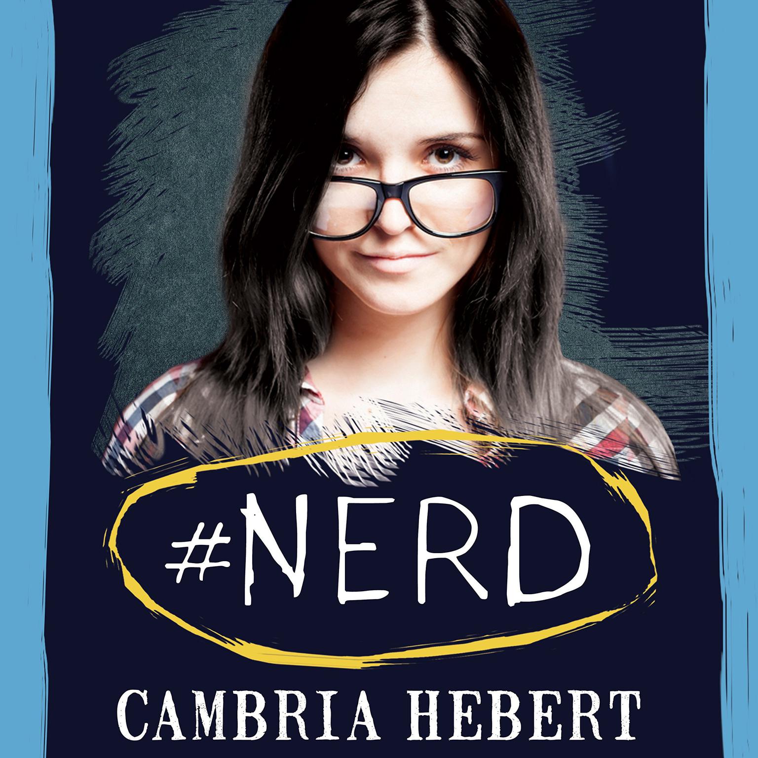 #Nerd Audiobook, by Cambria Hebert