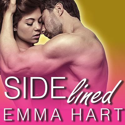 Sidelined Audiobook, by Emma Hart