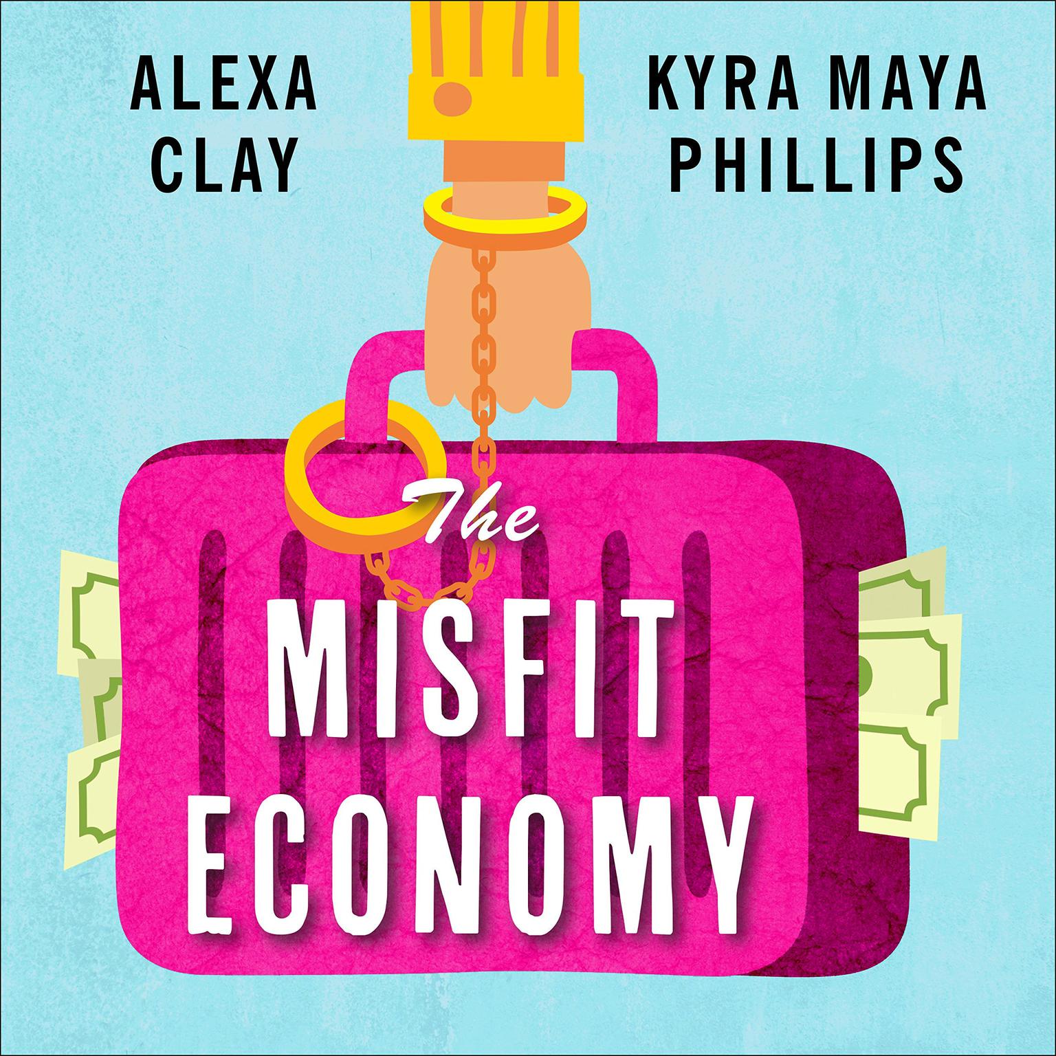 The Misfit Economy: Lessons in Creativity from Pirates, Hackers, Gangsters and Other Informal Entrepreneurs Audiobook, by Alexa Clay