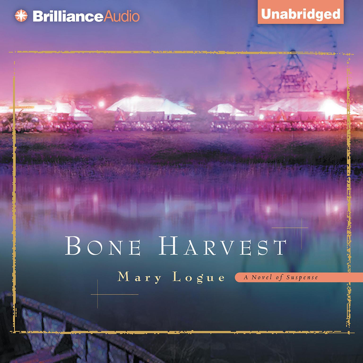 Bone Harvest Audiobook, by Mary Logue