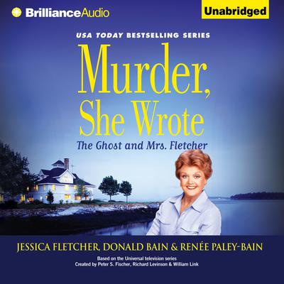 Murder, She Wrote: The Ghost and Mrs. Fletcher Audiobook, by Jessica Fletcher