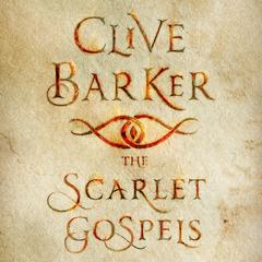 The Scarlet Gospels Audiobook, by Clive Barker