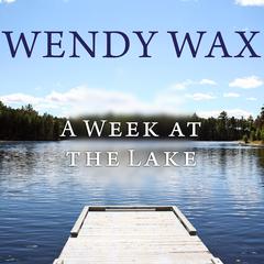 A Week at the Lake Audiobook, by 