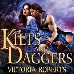 Kilts and Daggers Audiobook, by Victoria Roberts