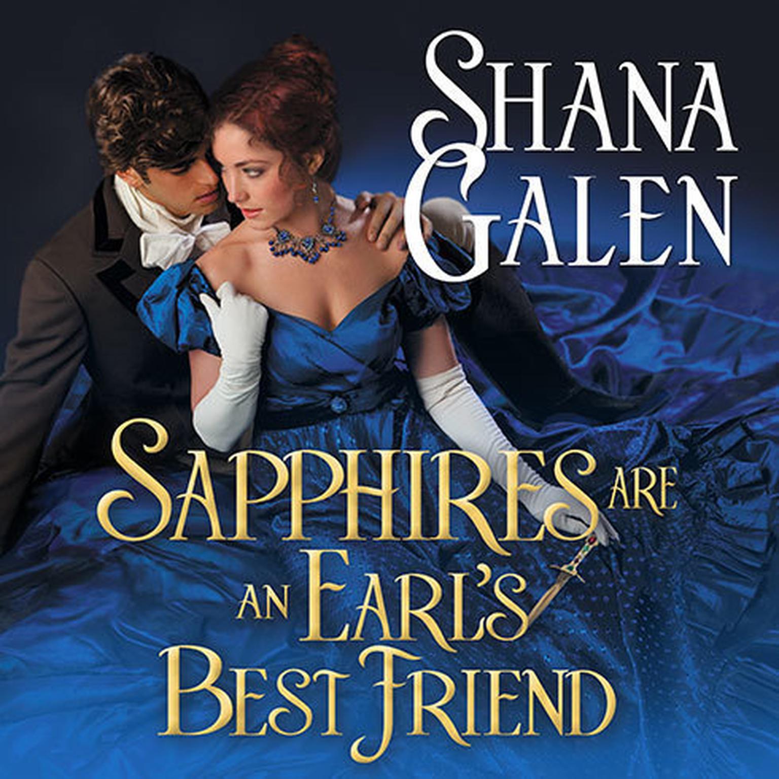 Sapphires Are an Earls Best Friend Audiobook, by Shana Galen