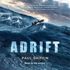 Adrift Audiobook, by Paul Griffin